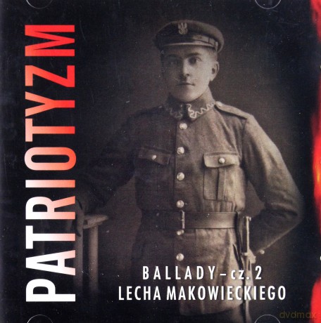 Lech Makowiecki: Patriotyzm [CD]