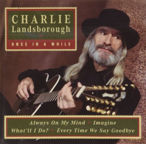 Charlie Landsborough: Once In A While [CD]
