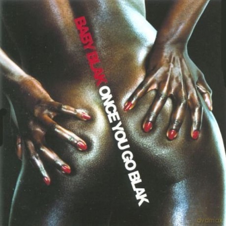 Baby Blak: Once You Go Blak [CD]