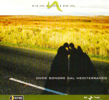 Nakaira: Ondo Sonore Dal Meditarraneo [CD]