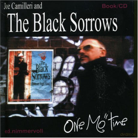 The Black Sorrows: One Mo' Time [2CD]