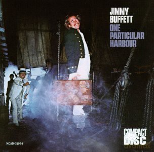 Jimmy Buffett: One Particular Harbour [CD]