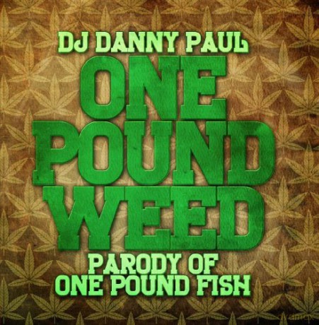 DJ Danny Paul: One Pound Weed [CD]