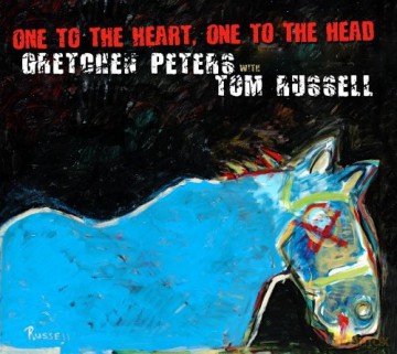 Gretchen Peters With Tom Russell: One to Heart One to Head [CD]
