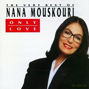 Nana Mouskouri: Only Love: The Very Best Of [CD]