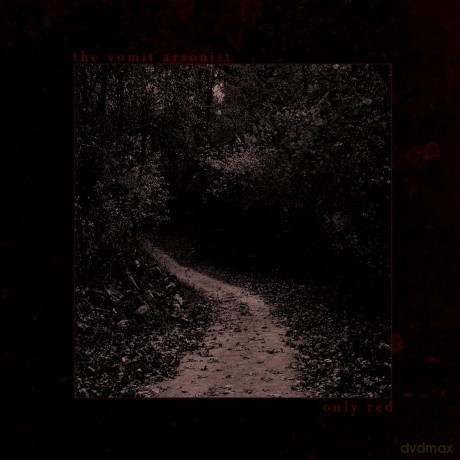 Vomit Arsonist: Only Red [CD]