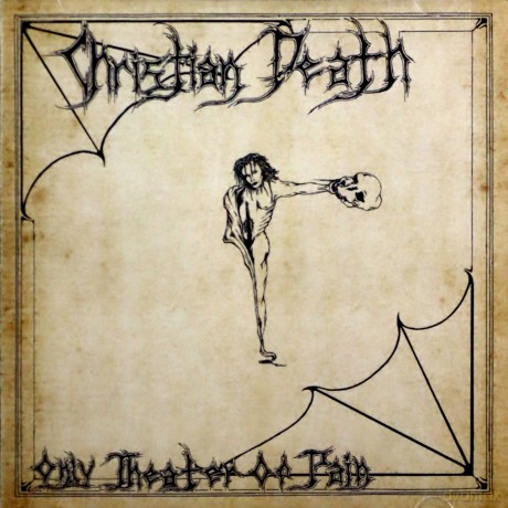 Christian Death: Only Theatre of Pain [CD]