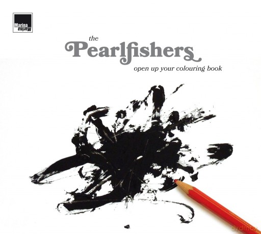 Pearlfishers: Open Up Your Colouring Book [CD]
