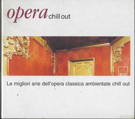 Opera Chill Out [2CD]