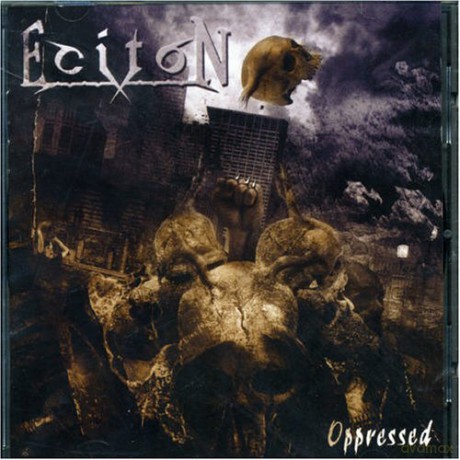 Eciton: Oppressed [CD]
