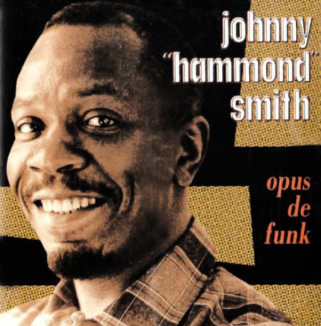 Johnny Hammond Smith: Opus De Funk [CD]
