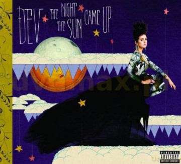Dev: The Night The Sun Came Up [CD]