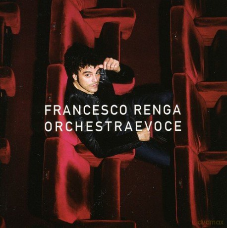 Francesco Renga: Orchestra E Voce [CD]