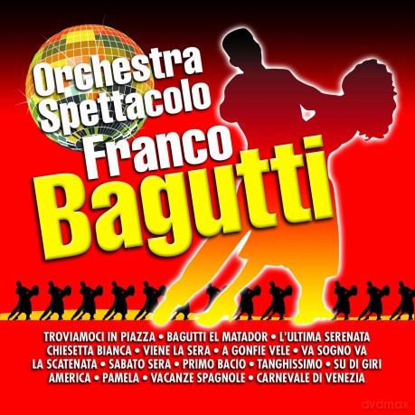 Franco Bagutti: Orchestra Spettacolo Franco Bagutti [CD]
