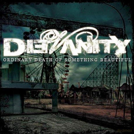 DieVanity: Ordinary Death Of Something Beautiful [CD]