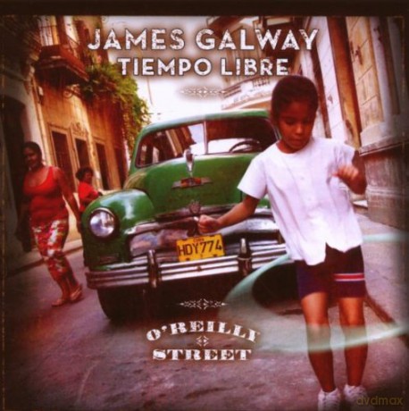 James Galway: o'reilly Street [CD]