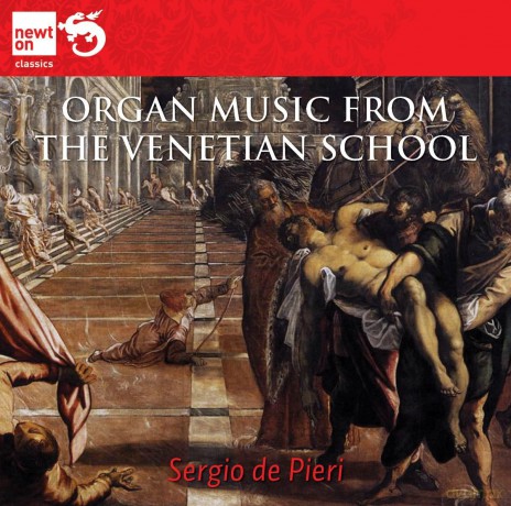 Sergio De Pieri: Organ Music From the Venetian School [CD]
