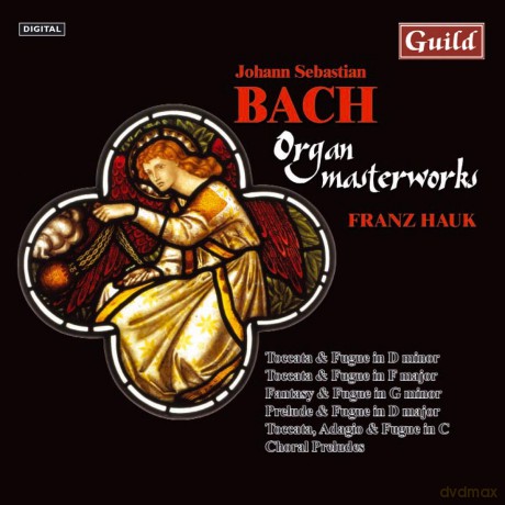 Johann Sebastian Bach: Organ Works [CD]