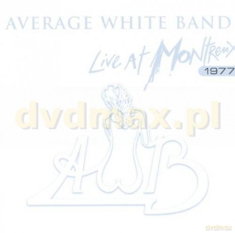 Average White Band: Live At Montreux 1977  [CD]