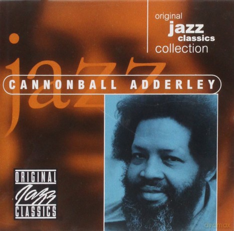 Cannonball Adderley: Original Jazz Classics [CD]