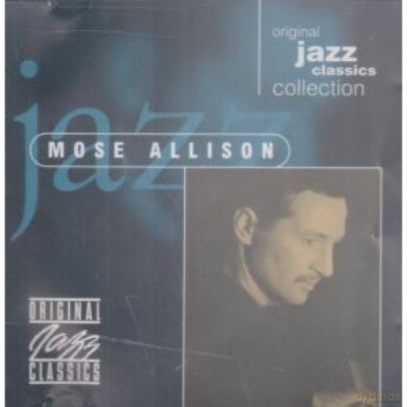 Mose Allison: Original Jazz Classics [CD]