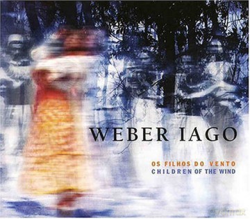 Weber Lago: Os Filhos Do Vento: Children of the Wind [CD]