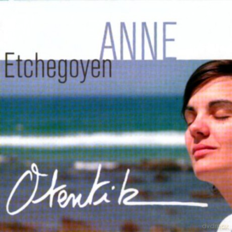 Anne Etchegoyen: Otentik [CD]