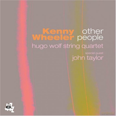 Kenny Wheeler: Other People [CD]
