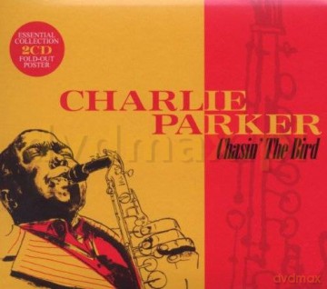 Charlie Parker: Chasin The Bird  [2CD]