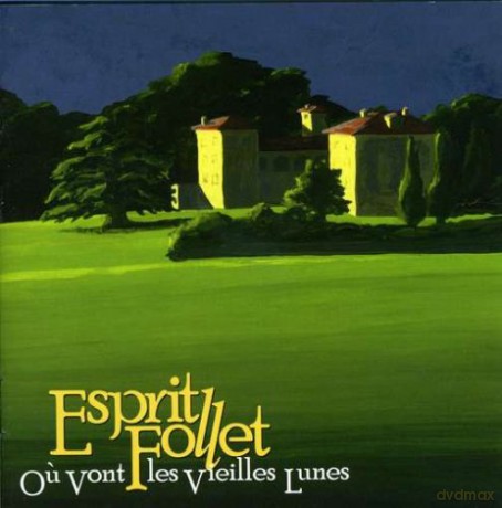 Esprit Follet: Ou Vont Les Vieilles Rune [CD]