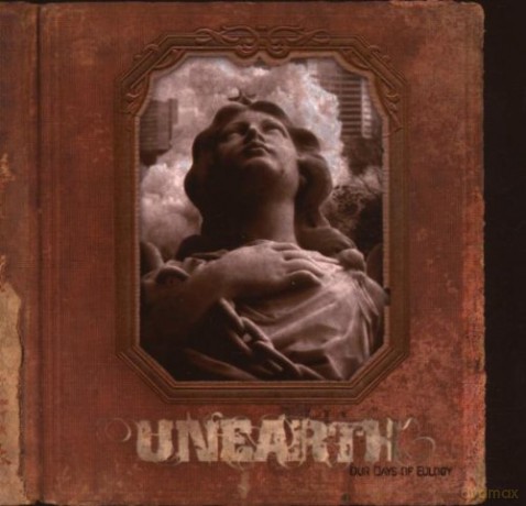 Unearth: Our Days of Eulogy [CD]