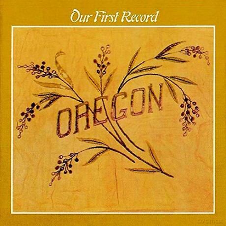 Oregon: Our First Record [CD]