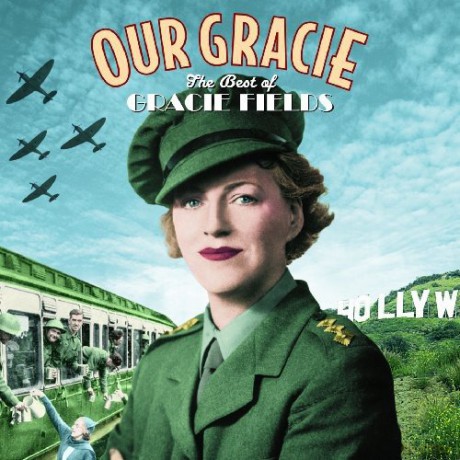 Gracie Fields: Our Gracie - The Best Of Gracie Fields [CD]