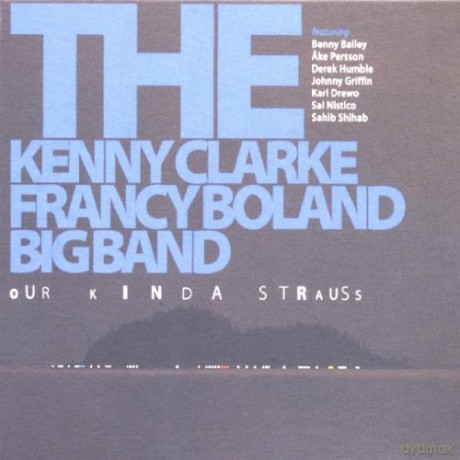 Kenny Clarke Francy Boland Big Band: Our Kinda Strauss [2CD]
