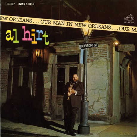 Al Hirt: Our Man in New Orleans [CD]