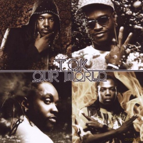 T.O.K.: Our World [CD]