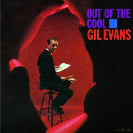 Gil Evans: Out of the Cool - Gil Evans [CD]