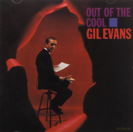 Gil Evans: Out of the Cool - Gil Evans [CD]