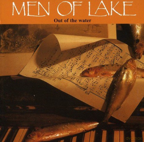 Men of Lake: Out of the Water [CD]
