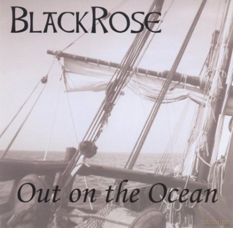 Blackrose: Out on the Ocean [CD]
