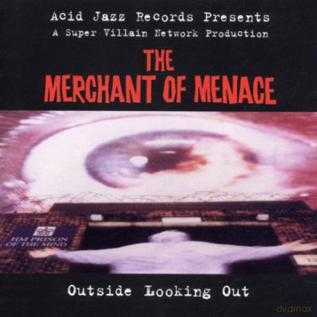 Merchant of Menace: Outside Looking Out [CD]