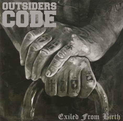 Outsiders Code: Outsiders Code - Exiled From Birth [CD]