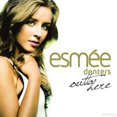 Esmee Denters: Outta Here [CD]