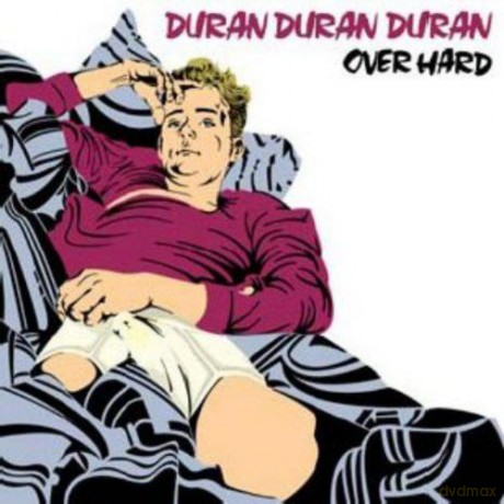 Duran Duran Duran: Over Hard [CD]