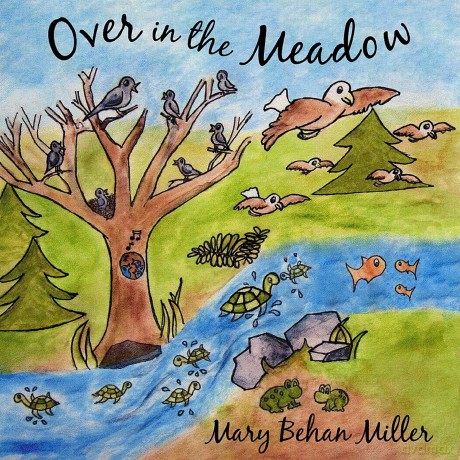 Mary Behan Miller: Over in the Meadow [CD]