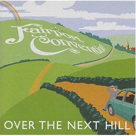 Fairport Convention: Over The Next Hill [CD]