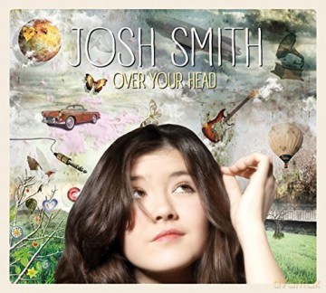 Josh Smith: Over Your Head [CD]