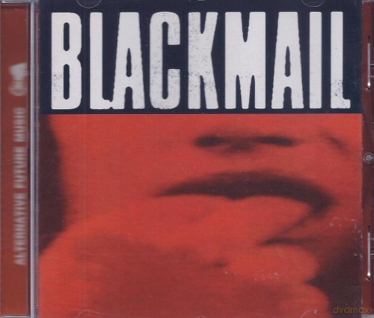 Blackmail: Overexposed [CD]