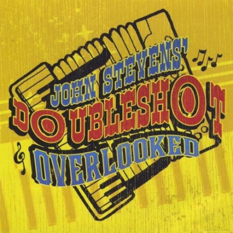 John Doubleshot Stevens: Overlooked [CD]