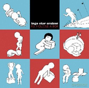 Ingo Star Cruiser: P.S. I Cuddle A Box [CD]